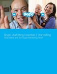 HOW STORIES DRIVE GROWTH: SKYPE