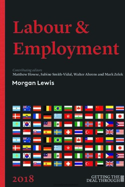 Labour & Employment Contributing editors Matthew Howse, Sabine Smith-Vidal, Walter Ahrens and Mark Zelek