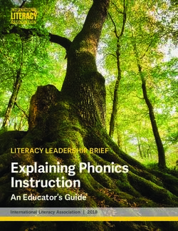 Explaining Phonics Instruction - An Educator's Guide LITERACY LEADERSHIP BRIEF - International Literacy Association