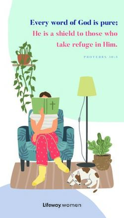 Every word of God is pure; He is a shield to those who take refuge in Him - PROVERBS 30:5