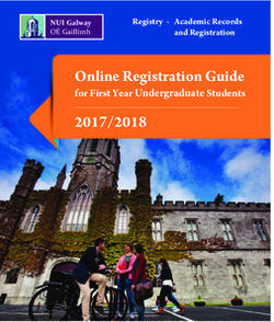 Online Registration Guide - for First Year Undergraduate Students Registry - Academic Records and Registration - NUI Galway