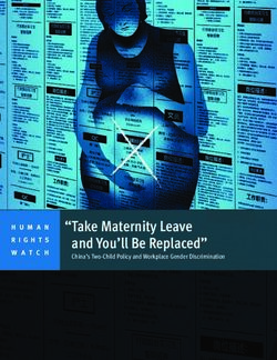 "Take Maternity Leave and You'll Be Replaced" - China's Two-Child Policy and Workplace Gender Discrimination