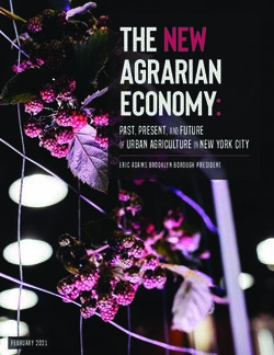 THE NEW AGRARIAN ECONOMY: Past, Present, and Future of Urban Agriculture in New York City