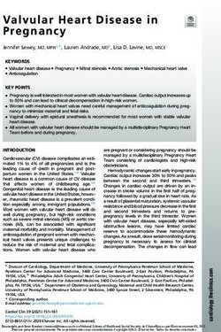Valvular Heart Disease in Pregnancy - Jennifer Lewey, MD, MPHa,*, Lauren Andrade, MDb, Lisa D. Levine, MD, MSCEc - BINASSS