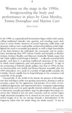 Women on the stage in the 1990s: foregrounding the body and performance in plays by Gina Moxley, Emma Donoghue and Marina Carr - Irish literature ...