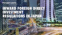 INWARD FOREIGN DIRECT INVESTMENT REGULATIONS IN JAPAN - Motonori Araki Narumi Ito Nao Sato Masaki Ichimura - Morgan ...