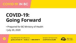 COVID-19: Going Forward - Prepared for BC Ministry of Health July 20, 2020 - Public Health Association of BC