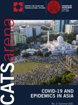 COVID-19 AND EPIDEMICS IN ASIA - No. 2 | Summer 2021 - CENTRE FOR ASIAN AND TRANSCULTURAL STUDIES - Heidelberg University