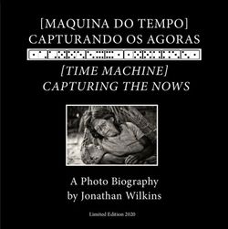MAQUINA DO TEMPO TIME MACHINE CAPTURING THE NOWS - CAPTURANDO OS AGORAS