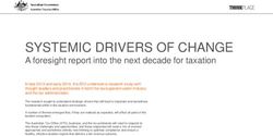 SYSTEMIC DRIVERS OF CHANGE - A foresight report into the next decade for taxation