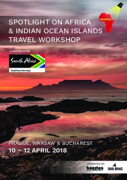 SPOTLIGHT ON AFRICA & INDIAN OCEAN ISLANDS TRAVEL WORKSHOP 10 - 12 APRIL 2018 PRAGUE, WARSAW & BUCHAREST