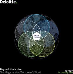 Beyond the Noise The Megatrends of Tomorrow's World - Deloitte