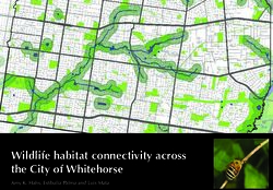 Wildlife habitat connectivity across the City of Whitehorse - Amy K. Hahs, Estibaliz Palma and Luis Mata