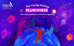 PLURIVERSE Weaving constellations of feminist organising - FRIDA | Young Feminist Fund
