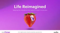 Life Reimagined Mapping the motivations that matter for today's consumers - From insights to action, the path to extraordinary value starts here ...