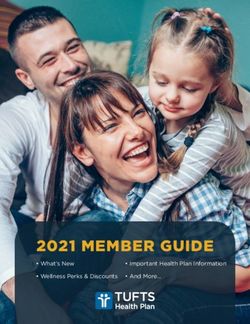 2021 MEMBER GUIDE What's New Important Health Plan Information - Tufts Health Plan