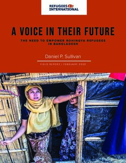 A Voice in Their Future - Daniel P. Sullivan THE NEED TO EMPOWER ROHINGYA REFUGEES - ReliefWeb