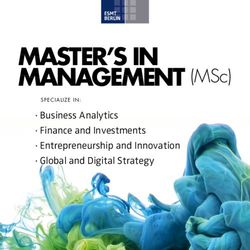 MASTER'S IN MANAGEMENT (MSc) - Business Analytics Finance and Investments Entrepreneurship and Innovation Global and Digital Strategy ...