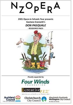 DON PASQUALE Gaetano Donizetti's - 2021 Opera in Schools Tour presents - RESOURCE PACK - NZ OPERA