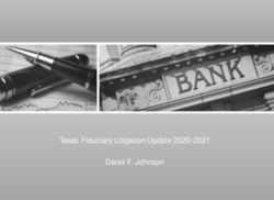 Texas Fiduciary Litigation Update 2020-2021 David F. Johnson