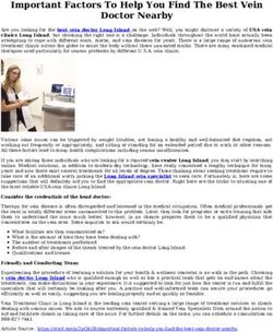 Important Factors To Help You Find The Best Vein Doctor Nearby