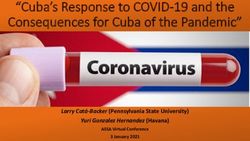 "Cuba's Response to COVID-19 and the Consequences for Cuba of the Pandemic" - Larry Cat&aacute;-Backer (Pennsylvania State University) Yuri Gonzalez ...