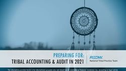 PREPARING FOR: TRIBAL ACCOUNTING & AUDIT IN 2021 - National Tribal Practice Team The information provided herein is for informational purposes ...