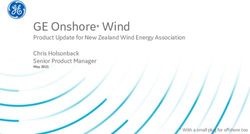 GE Onshore* Wind Product Update for New Zealand Wind Energy Association Chris Holsonback Senior Product Manager