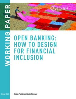 OPEN BANKING: HOW TO DESIGN FOR FINANCIAL INCLUSION - Ariadne Plaitakis and Stefan Staschen October 2020 - CGAP