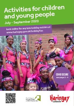 Activities for children and young people - July - September 2020 look online for any late holiday entries at www.haringey.gov.uk/holidayfun