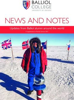 NEWS AND NOTES Updates from Balliol alumni around the world - A supplement to Floreat Domus 2021 - University of Oxford