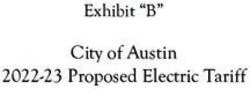 City of Austin 2022-23 Proposed Electric Tariff - Exhibit "B"