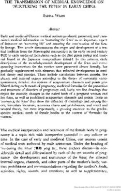 THE TRANSMISSION OF MEDICAL KNOWLEDGE ON 'NURTURING THE FETUS' IN EARLY CHINA - Brill