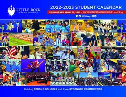 2022-2023 STUDENT CALENDAR - VERSION UPDATE AUGUST 15, 2022 VIEW THE MOST RECENT CALENDAR UPDATES AT: www.LRSD.org - Little Rock School District