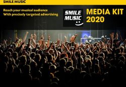 MEDIA KIT 2020 SMILE MUSIC - Reach your musical audience With precisely targeted advertising