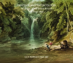 PAINTINGS AND WATERCOLOURS BY ARTISTS OF THE BRISTOL SCHOOL 1820 TO 1860 - GUY PEPPIATT FINE ART