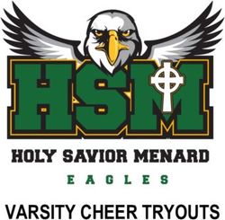 VARSITY CHEER TRYOUTS - Holy Savior Menard