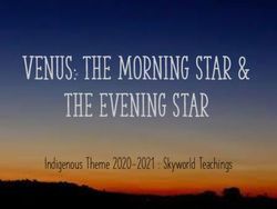 Venus: the morning star & the evening star - Indigenous Theme 2020-2021 : Skyworld Teachings
