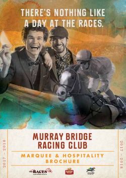 THERE'S NOTHING LIKE A DAY AT THE RACES - MURRAY BRIDGE RACING CLUB MARQUEE & HOSPITALITY - Thoroughbred Racing SA