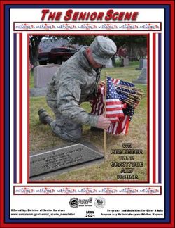 THE SENIOR SCENE - MAY Offered by: Division of Senior Services - City of Santa Fe