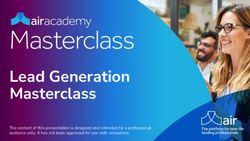 Lead Generation Masterclass - The content of this presentation is designed and intended for a professional audience only. It has not been approved ...