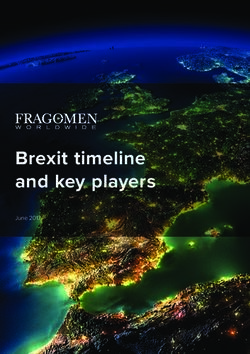 Brexit timeline and key players - June 2017 - Fragomen