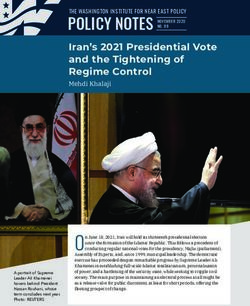 POLICY NOTES NOVEMBER 2020 - Iran's 2021 Presidential Vote and the Tightening of Regime Control Mehdi Khalaji - The Washington Institute