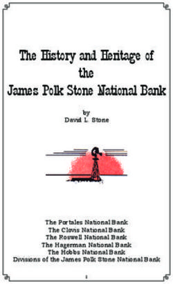 The History and Heritage of the - James Polk Stone National Bank by David L. Stone The Portales National Bank The Clovis National Bank The Roswell ...