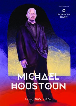 MICHAEL HOUSTOUN Touring: 30 Oct - 16 Dec - with players from the Auckland Philharmonia Orchestra - Chamber Music New Zealand