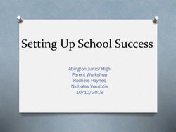 Setting Up School Success - Abington Junior High Parent Workshop Rochele Haynes Nicholas Vouriotis 10/10/2018 - Abington ...