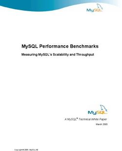 MYSQL PERFORMANCE BENCHMARKS - MEASURING MYSQL'S SCALABILITY AND THROUGHPUT - A MYSQL TECHNICAL WHITE PAPER