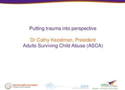 Putting trauma into perspective Dr Cathy Kezelman, President Adults Surviving Child Abuse (ASCA)