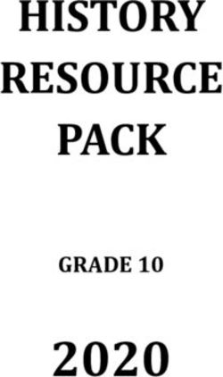2020 HISTORY RESOURCE PACK GRADE 10 - Graduate Institute of ...