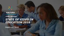 STATE OF VIDEO IN EDUCATION 2018 - Fifth Annual Insights and trends - Kaltura